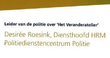 Leider Politie: ‘Het Veranderatelier’